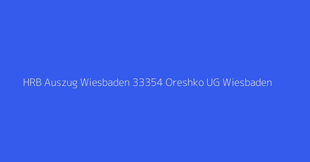 HRB Auszug Wiesbaden 33354 Oreshko UG Wiesbaden